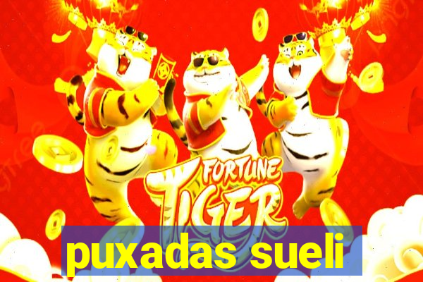 puxadas sueli